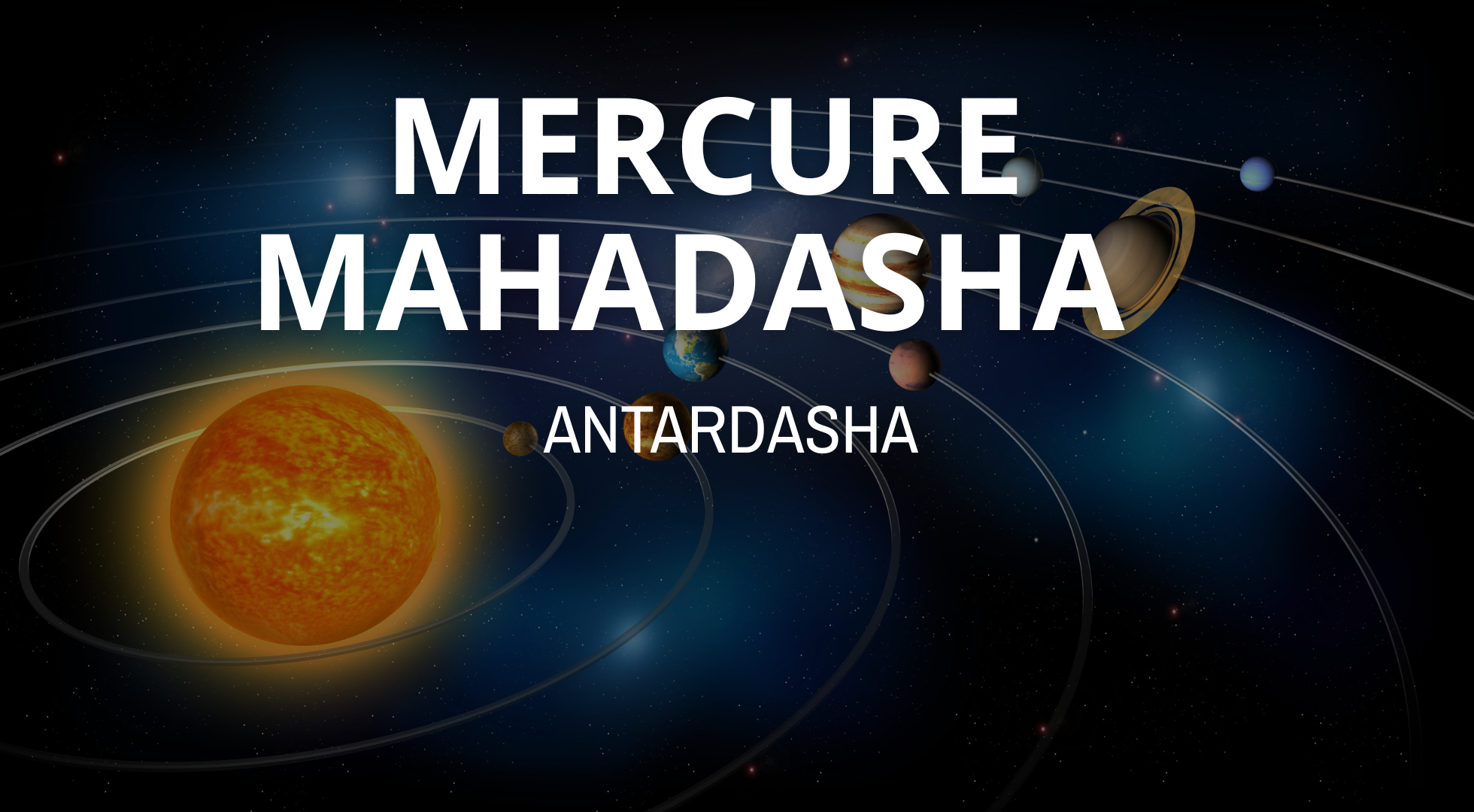 🌏 Mercure Mahadasha – Antardasha 