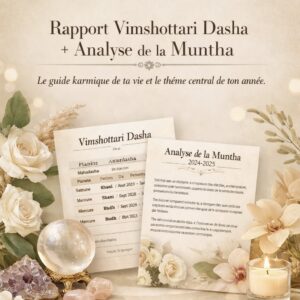 Rapport de période annuel(dasha annuel) + interprétation de ton année + lecture du muntha